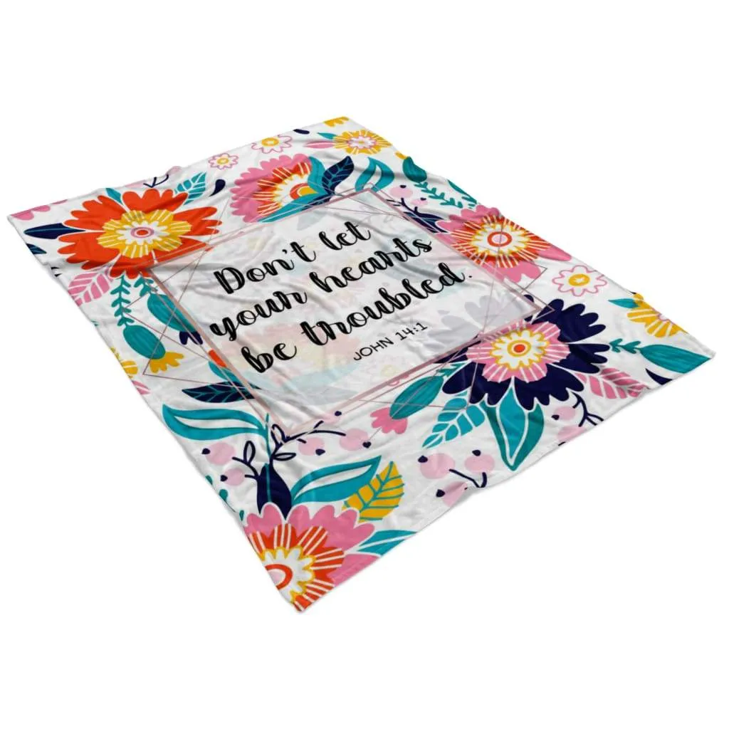 John 141 Don’t Let Your Heart Be Troubled Fleece Blanket - Christian Blanket - Bible Verse Blanket
