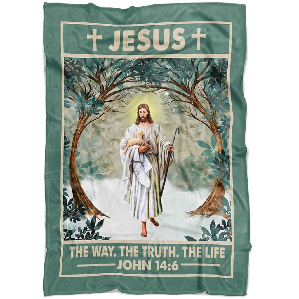 John 146 Jesus The Way The Truth The Life Fleece Blanket - Christian Blanket - Bible Verse Blanket